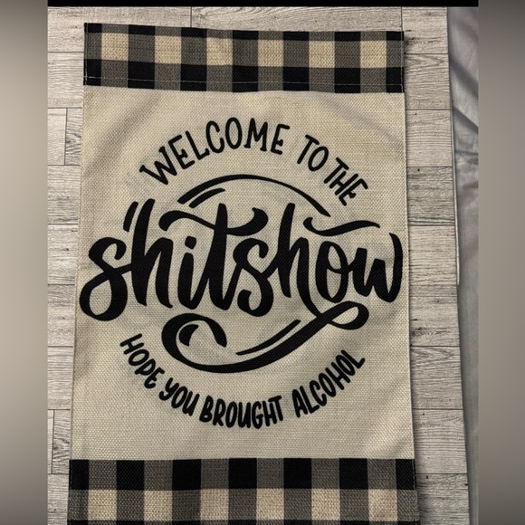 Other - Sarcastic Outdoor Garden Flag Deco 12x18